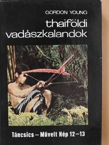 Gordon Young - Thaiföldi vadászkalandok [antikvár]