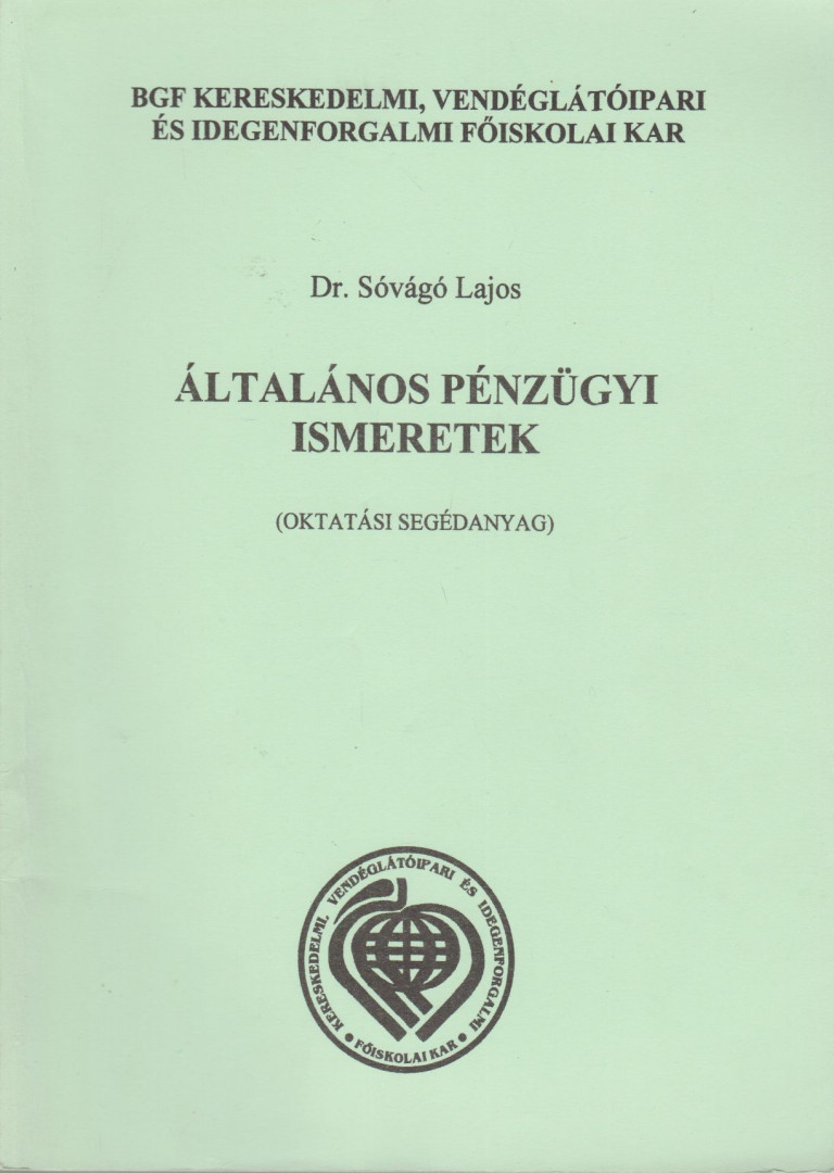 Dr. Sóvágó Lajos - Általános pénzügyi ismeretek [antikvár]
