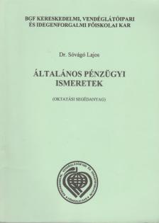 Dr. Sóvágó Lajos - Általános pénzügyi ismeretek [antikvár]
