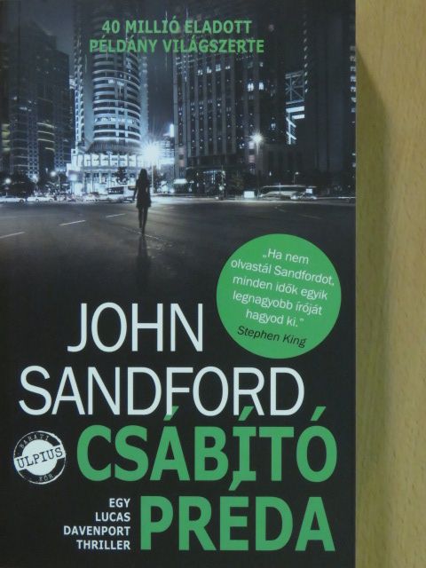 John Sandford - Csábító préda [antikvár]