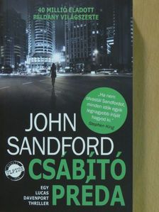 John Sandford - Csábító préda [antikvár]
