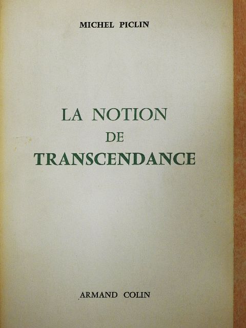 Michel Piclin - La Notion de Transcendance [antikvár]