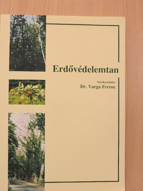 Dr. Horváth Béla - Erdővédelemtan [antikvár]