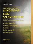 Arató Mihály - Mindennapi lelki szenvedéseink [antikvár]