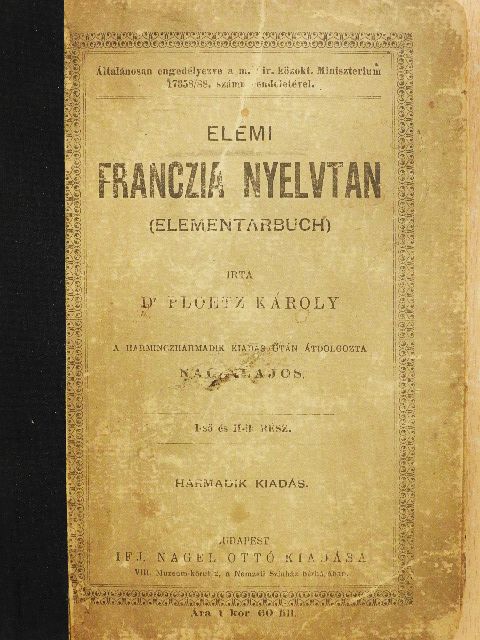 Dr. Ploetz Károly - Elemi franczia nyelvtan I-II. [antikvár]
