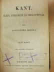 Alexander Bernát - Kant élete, fejlődése és philosophiája I. (töredék) [antikvár]