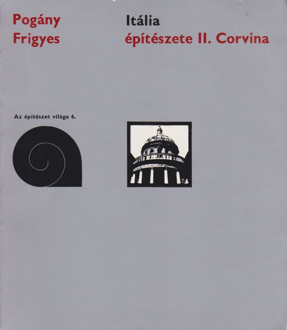 POGÁNY FRIGYES - Itália építészete II. [antikvár]