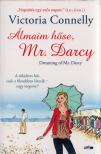 Victoria Connelly - Álmaim hőse, Mr. Darcy [antikvár]