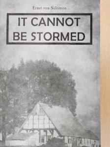 Ernst von Salomon - It Cannot Be Stormed [antikvár]
