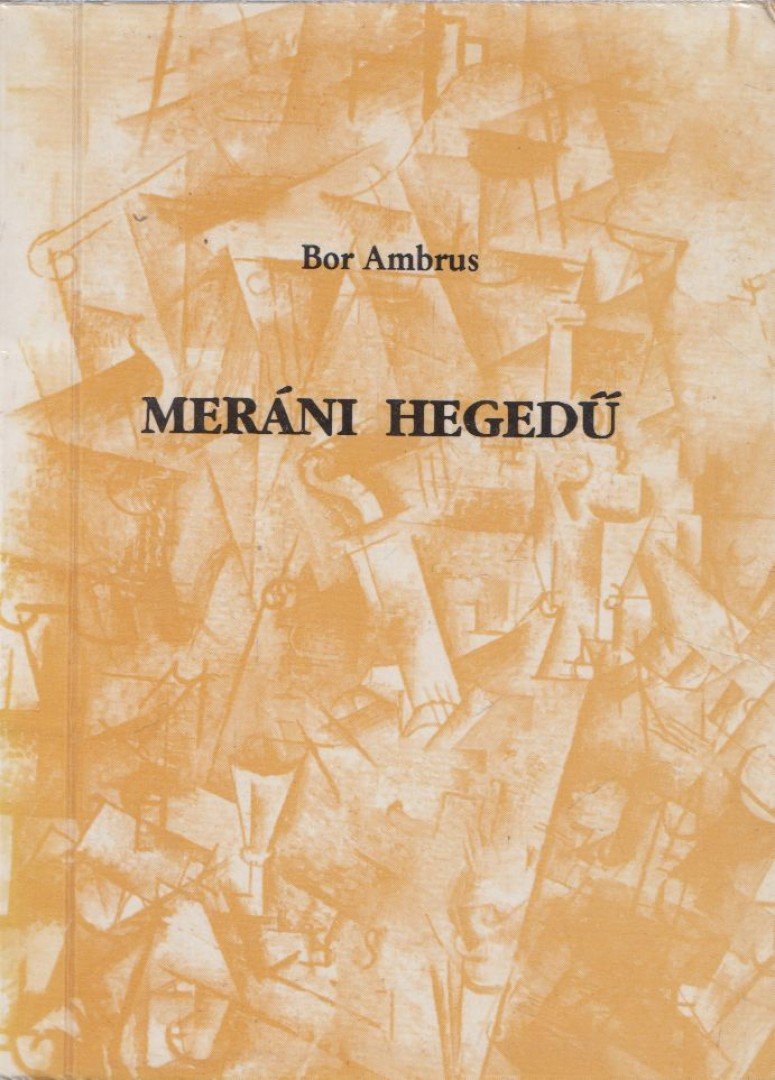 BOR AMBRUS - Meráni hegedű [antikvár]