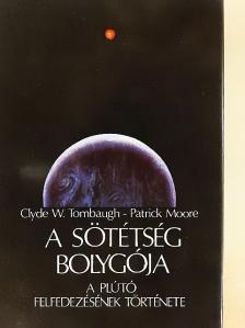 Clyde W. Tombaugh - A sötétség bolygója [antikvár]