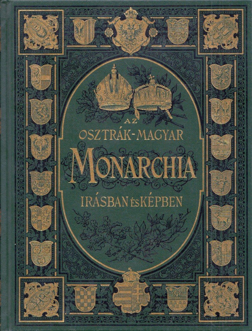 Az Osztrák-Magyar Monarchia írásban és képben IV. - Felső-Ausztria és Salzburg [antikvár]