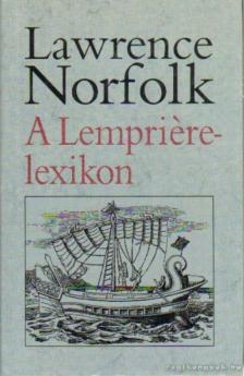 Lawrence Norfolk - A Lempriere-lexikon [antikvár]