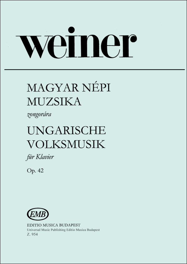 WEINER - MAGYAR NÉPI MUZSIKA ZONGORÁRA OP.42