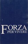 Jamie Buckingham - Forza per vivere [antikvár]
