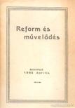 Több szerkesztő - Reform és művelődés [antikvár]