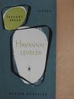 Tadeusz Breza - Havannai levelek [antikvár]