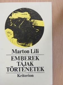 Marton Lili - Emberek, tájak, történetek [antikvár]