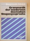 Renate Luscher - Grammatik der modernen deutschen Umgangssprache [antikvár]