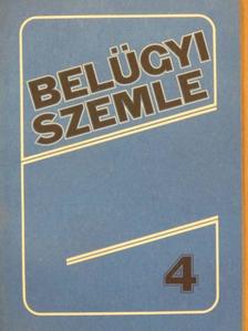 Bokorné Dr. Szegő Hanna - Belügyi Szemle 1989. április [antikvár]