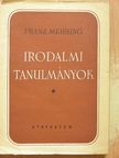 Franz Mehring - Irodalmi tanulmányok [antikvár]