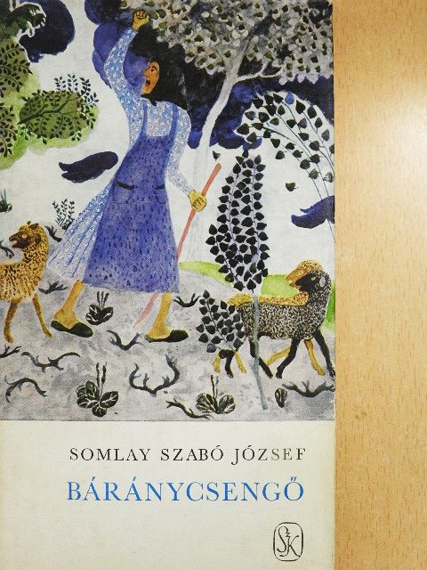 Somlay Szabó József - Báránycsengő [antikvár]
