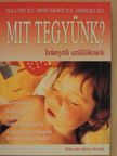 Bonnie Fass-Offit - Mit tegyünk? [antikvár]
