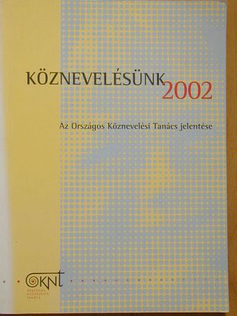 Báthory Zoltán - Köznevelésünk 2002 [antikvár]