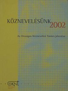 Báthory Zoltán - Köznevelésünk 2002 [antikvár]