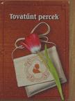 Ady Endre - Tovatűnt percek [antikvár]