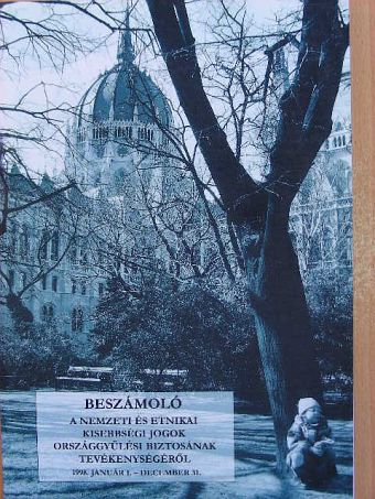 Beszámoló a nemzeti és etnikai kisebbségi jogok országgyűlési biztosának tevékenységéről 1998 [antikvár]