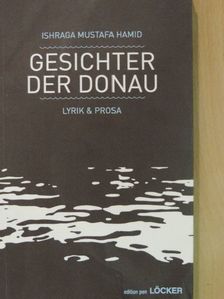 Ishraga Mustafa Hamid - Gesichter der Donau [antikvár]
