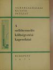 Cselőteiné Varga Mária - A szőlőtermelés költségvetési kapcsolatai [antikvár]
