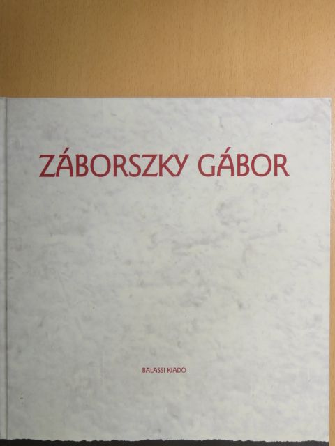 Ébli Gábor - Záborszky Gábor [antikvár]