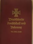 Oskar Fritsch - Deutschlands Knechtschaft und Befreiung (gótbetűs) [antikvár]