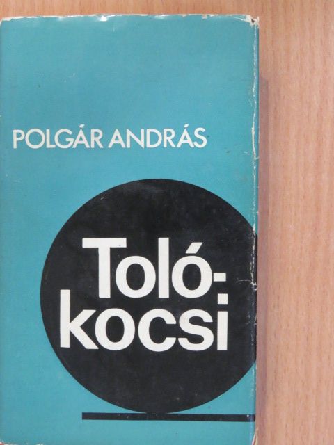 Polgár András - Tolókocsi (dedikált példány) [antikvár]