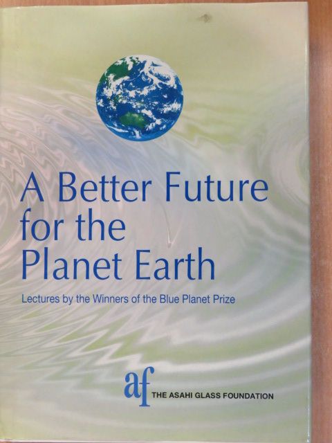 Dr. Bert Bolin - A Better Future for the Planet Earth [antikvár]