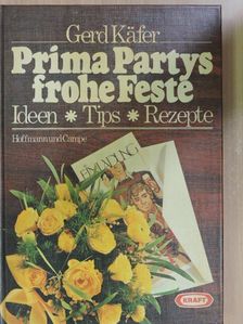 Gerd Käfer - Prima Partys frohe Feste [antikvár]