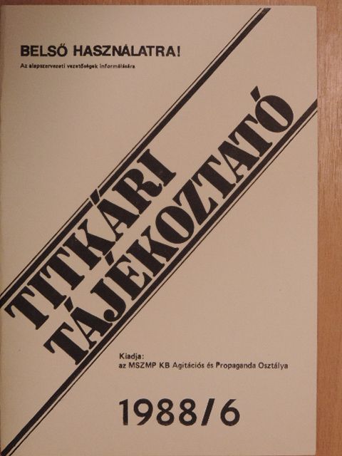 Titkári tájékoztató 1988/6. [antikvár]