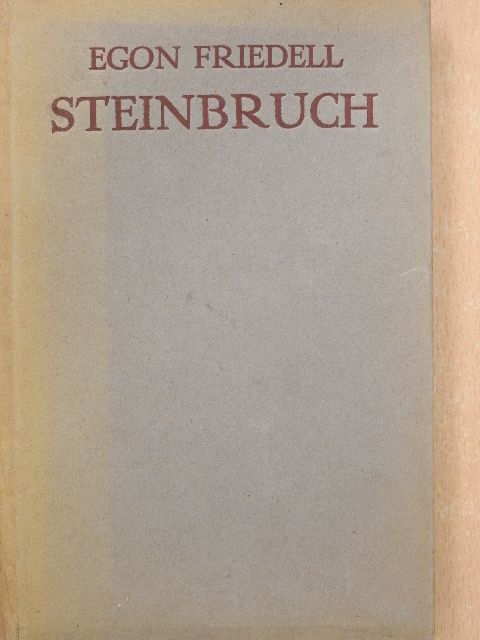Egon Friedell - Steinbruch [antikvár]
