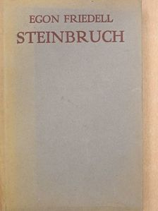 Egon Friedell - Steinbruch [antikvár]