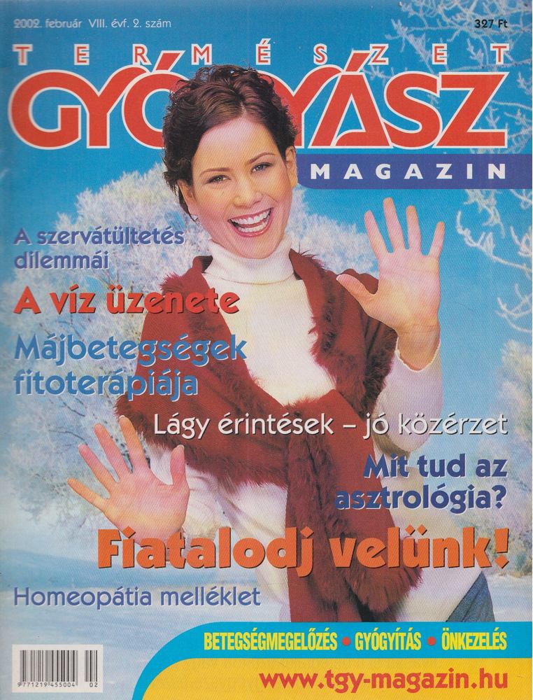dr. Görgei Katalin (főszerk.) - Természetgyógyász Magazin 2002. február - VIII. évf. / 2. szám [antikvár]