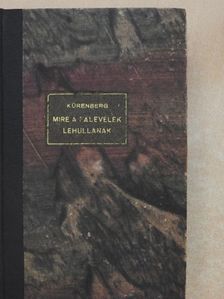 Joachim von Kürenberg - Mire a falevelek lehullanak [antikvár]