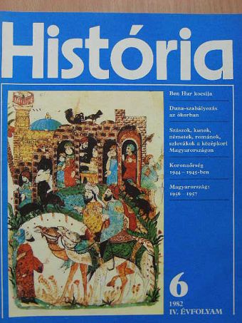 Bakay Kornél - História 1982/6. [antikvár]