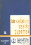 Szabady Egon dr. - Társadalom, család, gyermek II. [antikvár]