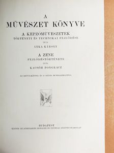 Kacsóh Pongrác - A művészet könyve [antikvár]