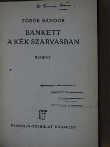 Török Sándor - Bankett a kék szarvasban [antikvár]