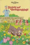 Walt Disney - Strolchi auf Verfolgungsjagd [antikvár]