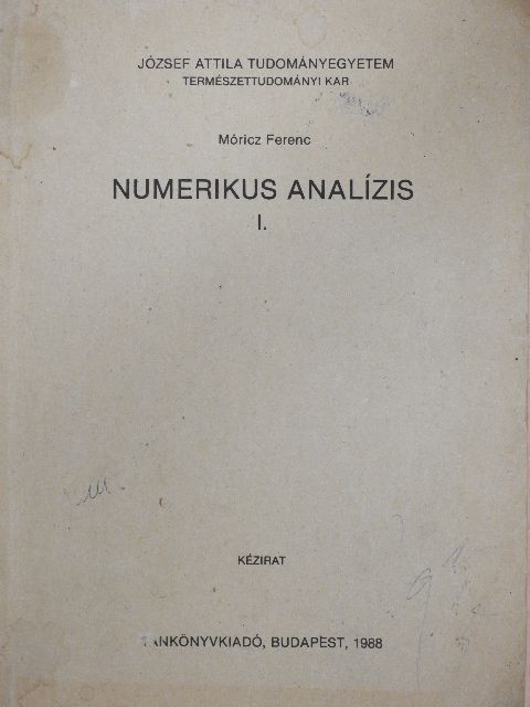 Móricz Ferenc - Numerikus analízis I.  [antikvár]