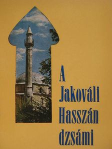 Molnár József - A Jakováli Hasszán dzsámi [antikvár]